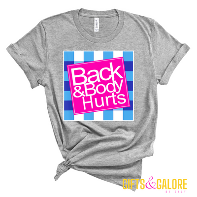 Back and Body Hurts Black T-Shirt
