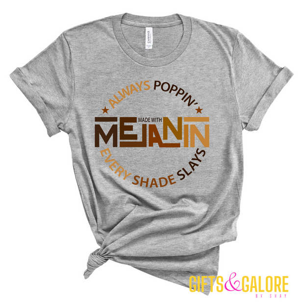 Always Poppin Melanin T-Shirt