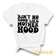 Ain’t No Hood Like Mother Hood